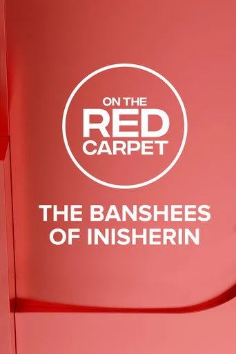 On the Red Carpet Presents: The Banshees of Inisherin (2023) posteri