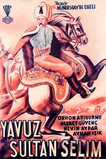 Yavuz Sultan Selim Ve Yeniçeri Hasan (1951) posteri