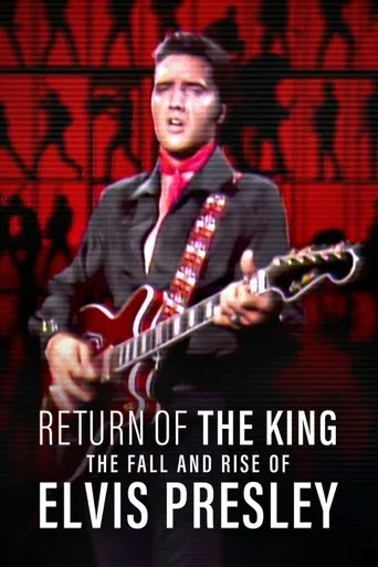 Kralın Dönüşü: Elvis Presley'nin Düşüşü ve Yükselişi (2024) posteri