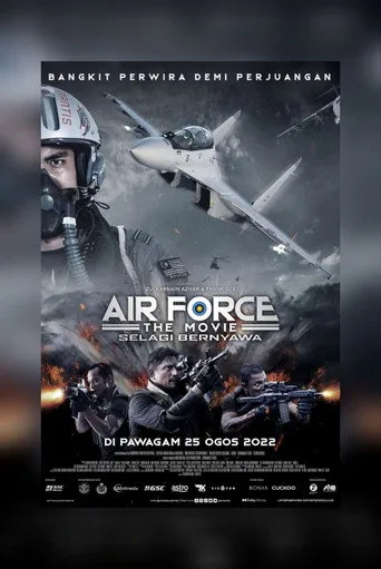 Air Force The Movie: Selagi Bernyawa (2022) posteri