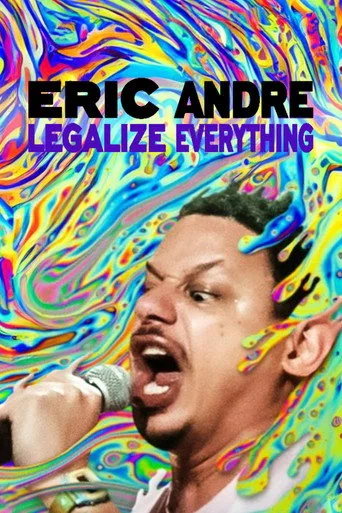 Eric Andre: Legalize Everything (2020) posteri
