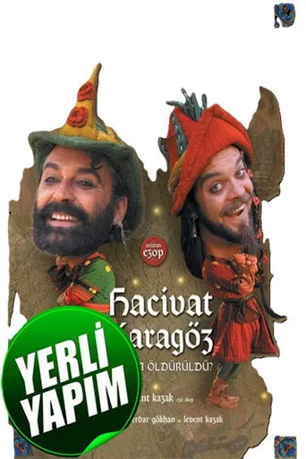 Hacivat Karagöz Neden Öldürüldü? posteri