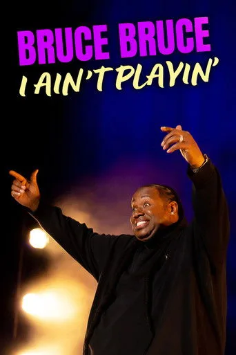 Bruce Bruce: I Ain't Playin' (2026) posteri