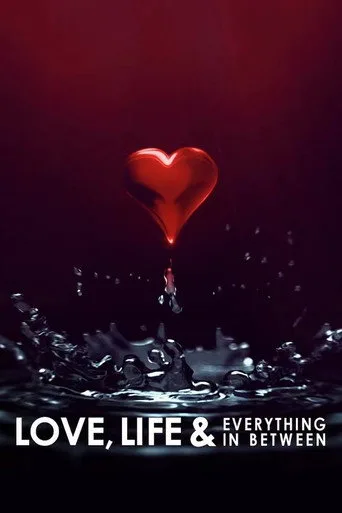 Love, Life & Everything in Between (2022) posteri