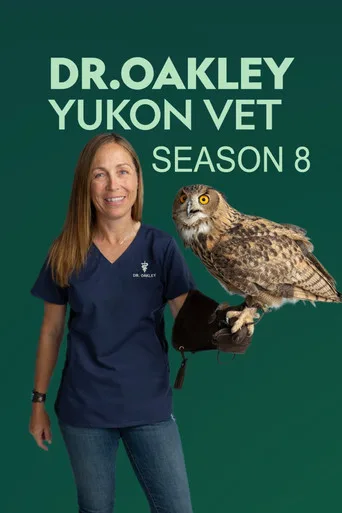 Dr. Oakley, Yukon Vet 8. sezon posteri