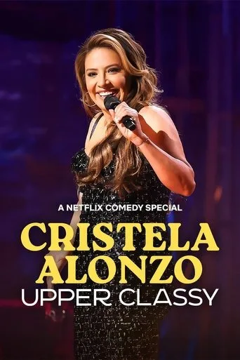 Cristela Alonzo: Upper Classy (2025) posteri