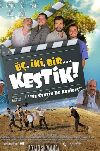 Üç, İki, Bir... Kestik! (2014) posteri