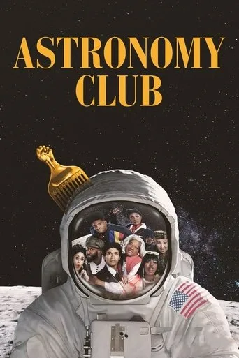 Astronomy Club: The Sketch Show (2019) posteri