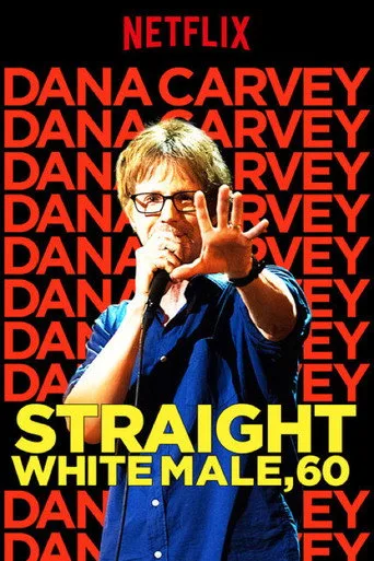 Dana Carvey: Straight White Male, 60 (2016) posteri