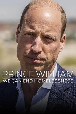 Prince William: We Can End Homelessness (2024) posteri