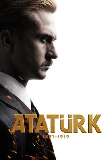 Atatürk 1881 - 1919 (2023) posteri