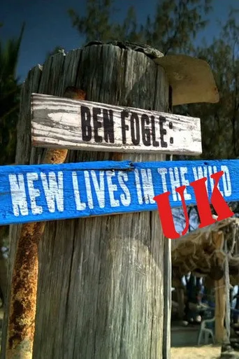 Ben Fogle: New Lives in The Wild UK (2021) posteri