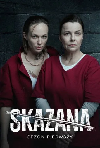 Skazana 1. sezon posteri