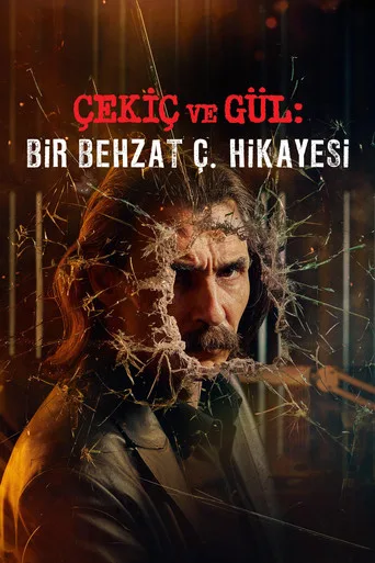 Çekiç ve Gül: Bir Behzat Ç. Hikayesi 1. sezon posteri