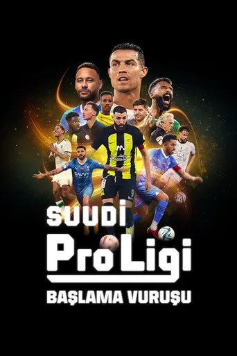 Suudi Pro Ligi: Başlama Vuruşu (2024) posteri