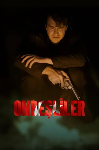 Onbeşliler (2026) posteri