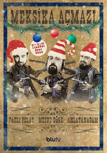 Meksika Açmazı: Yılbaşı Özel (2022) posteri