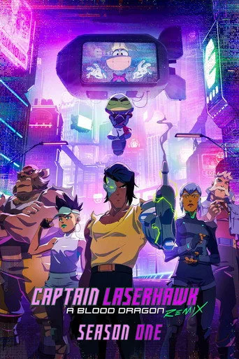 Captain Laserhawk: A Blood Dragon Remix 1. sezon posteri