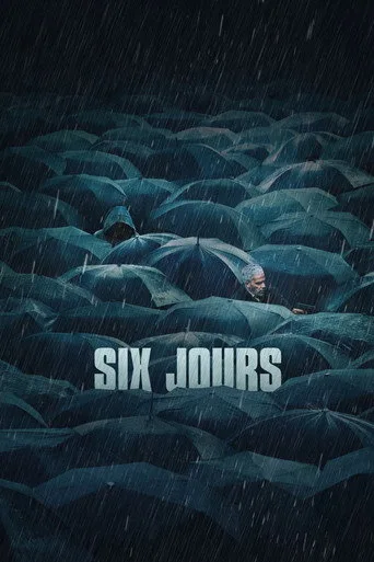 Six jours (2024) posteri