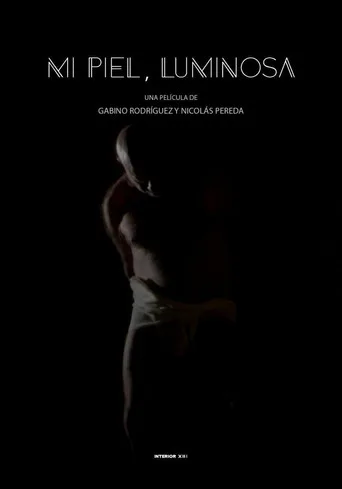 Mi piel, luminosa (2019) posteri