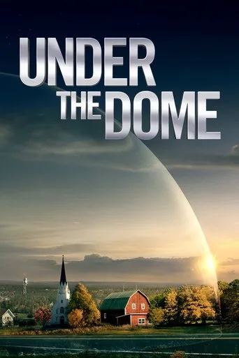 Under the Dome (2013) posteri