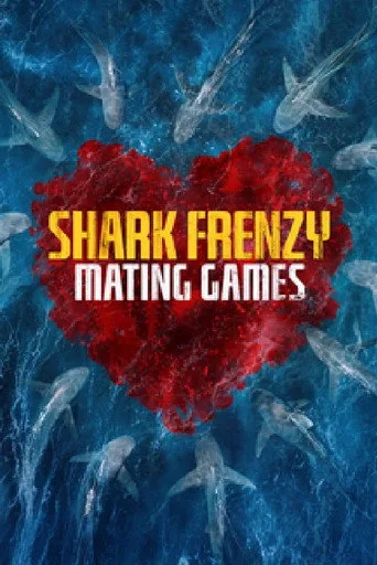 Shark Frenzy: Mating Games (2024) posteri