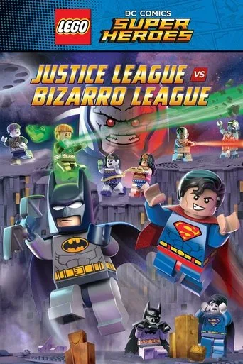 LEGO DC Comics Super Heroes: Justice League vs. Bizarro League (2015) posteri