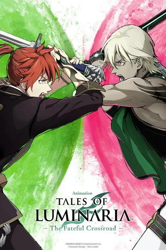 テイルズ オブ ルミナリア The Fateful Crossroad (2022) posteri