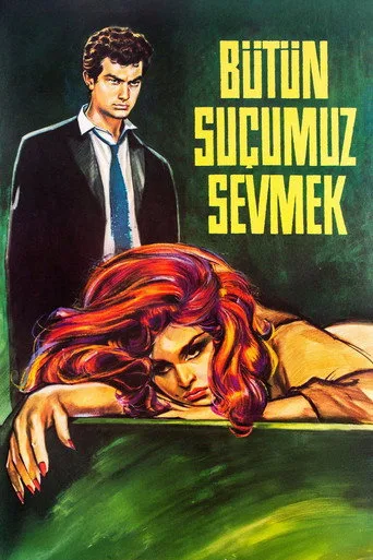 Bütün Suçumuz Sevmek (1963) posteri