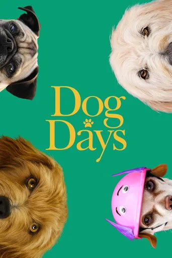 Dog Days (2018) posteri
