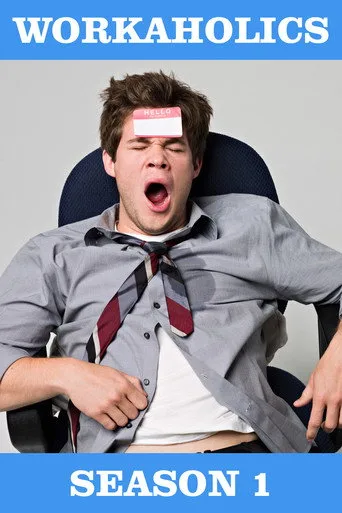 Workaholics 1. sezon posteri