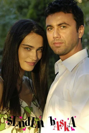 Senden Başka (2007) posteri