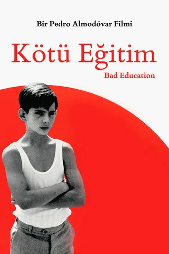 Kötü Eğitim (2004) posteri