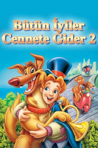 Bütün İyiler Cennete Gider 2 (1996) posteri