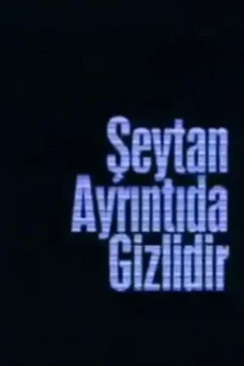 Şeytan Ayrıntıda Gizlidir (2004) posteri
