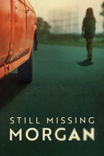 Still Missing Morgan (2023) posteri