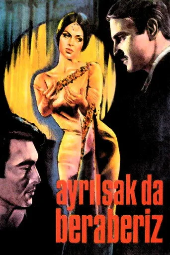 Ayrılsak da Beraberiz (1967) posteri