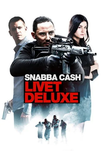 Snabba cash - Livet deluxe (2013) posteri