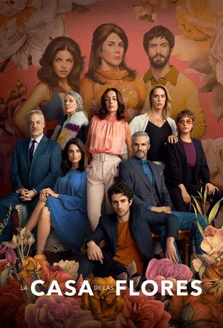 La casa de las flores (2018) posteri