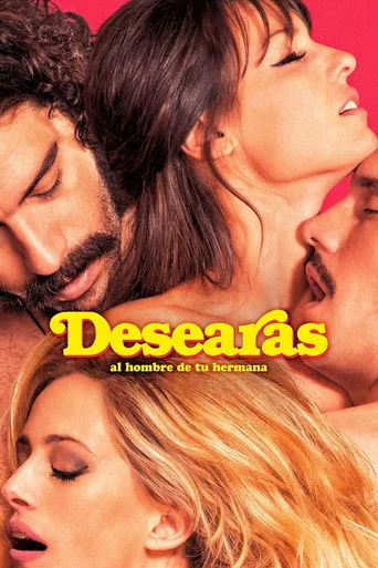 Desearás al hombre de tu hermana (2017) posteri