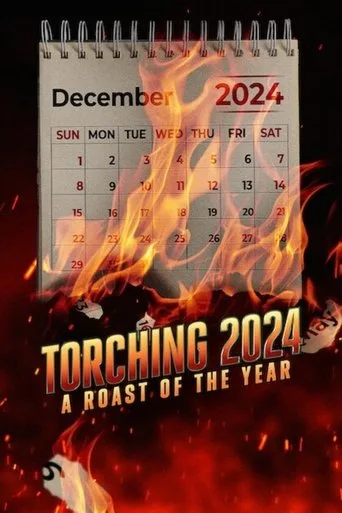 Torching 2024: A Roast of the Year (2024) posteri