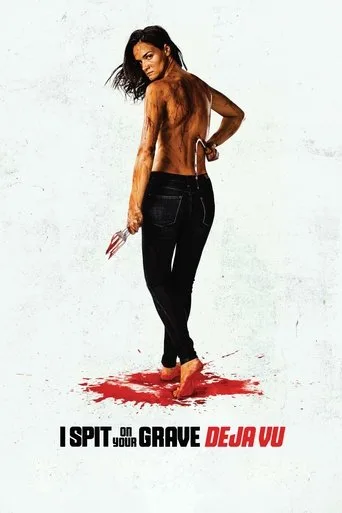 Mezarına Tüküreceğim: Dejavu (2019) posteri
