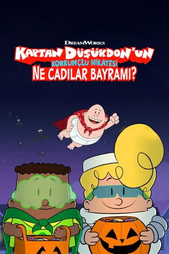 Kaptan Düşükdon'un Korkunçlu Hikâyesi: Ne Cadılar Bayramı? (2019) posteri