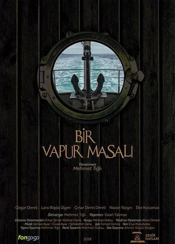 Bir Vapur Masalı (2018) posteri