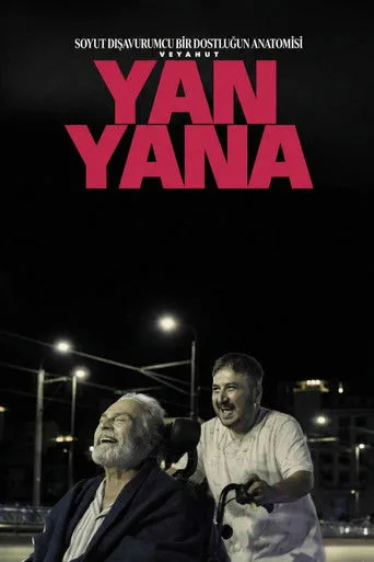 Soyut Dışavurumcu Bir Dostluğun Anatomisi Veyahut Yan Yana (2025) posteri
