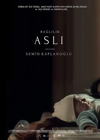 Bağlılık Aslı (2019) posteri