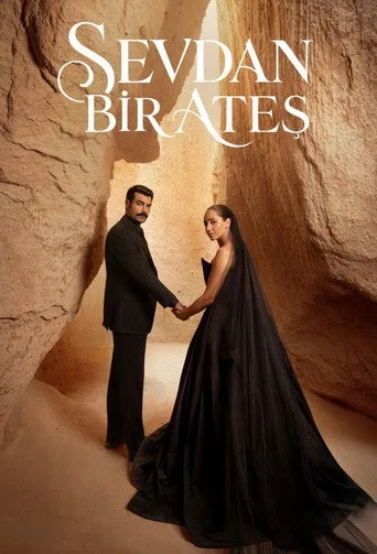 Sevdan Bir Ateş 1. sezon posteri