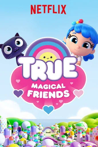 True: Magical Friends (2018) posteri