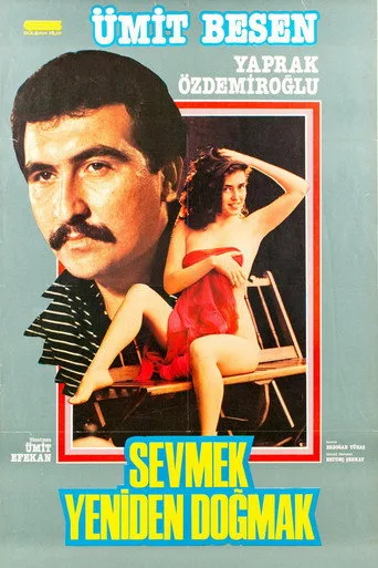 Sevmek Yeniden Doğmak posteri