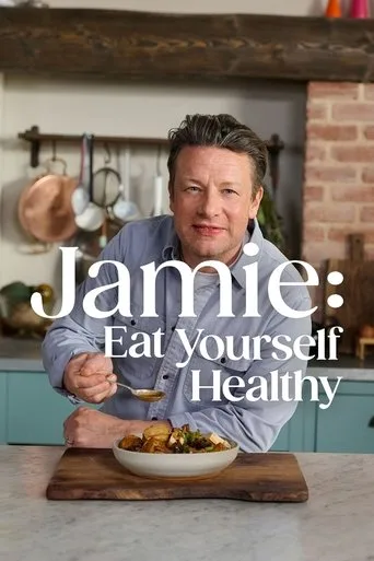 Jamie: Eat Yourself Healthy (2025) posteri